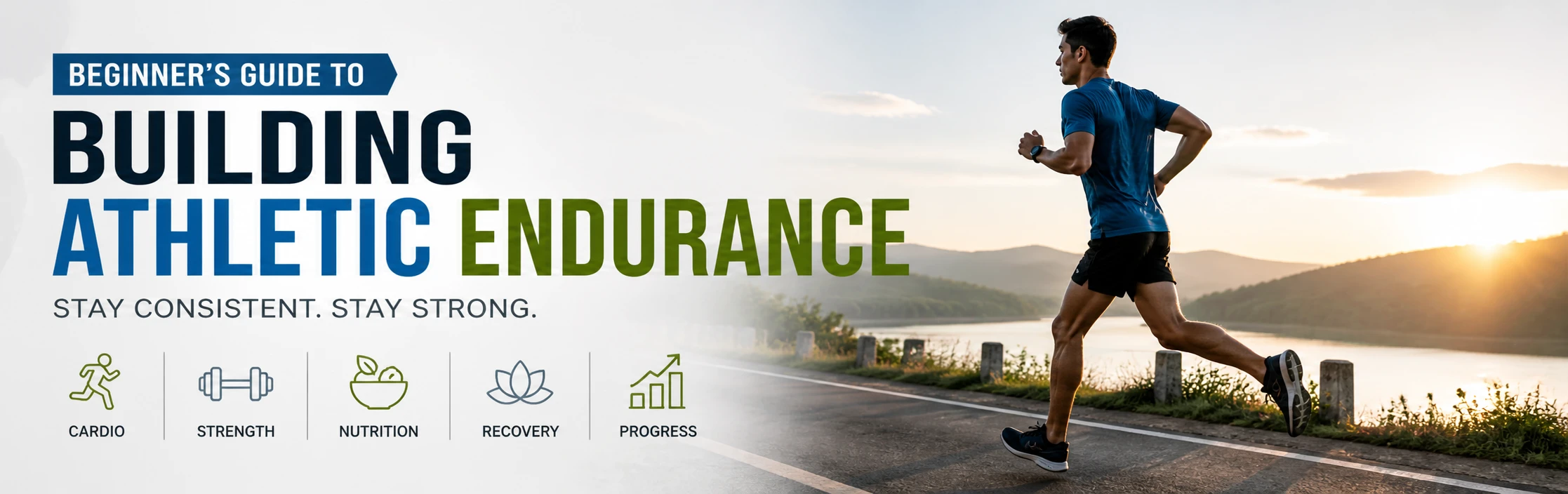 Beginner’s Guide to Building Athletic Endurance